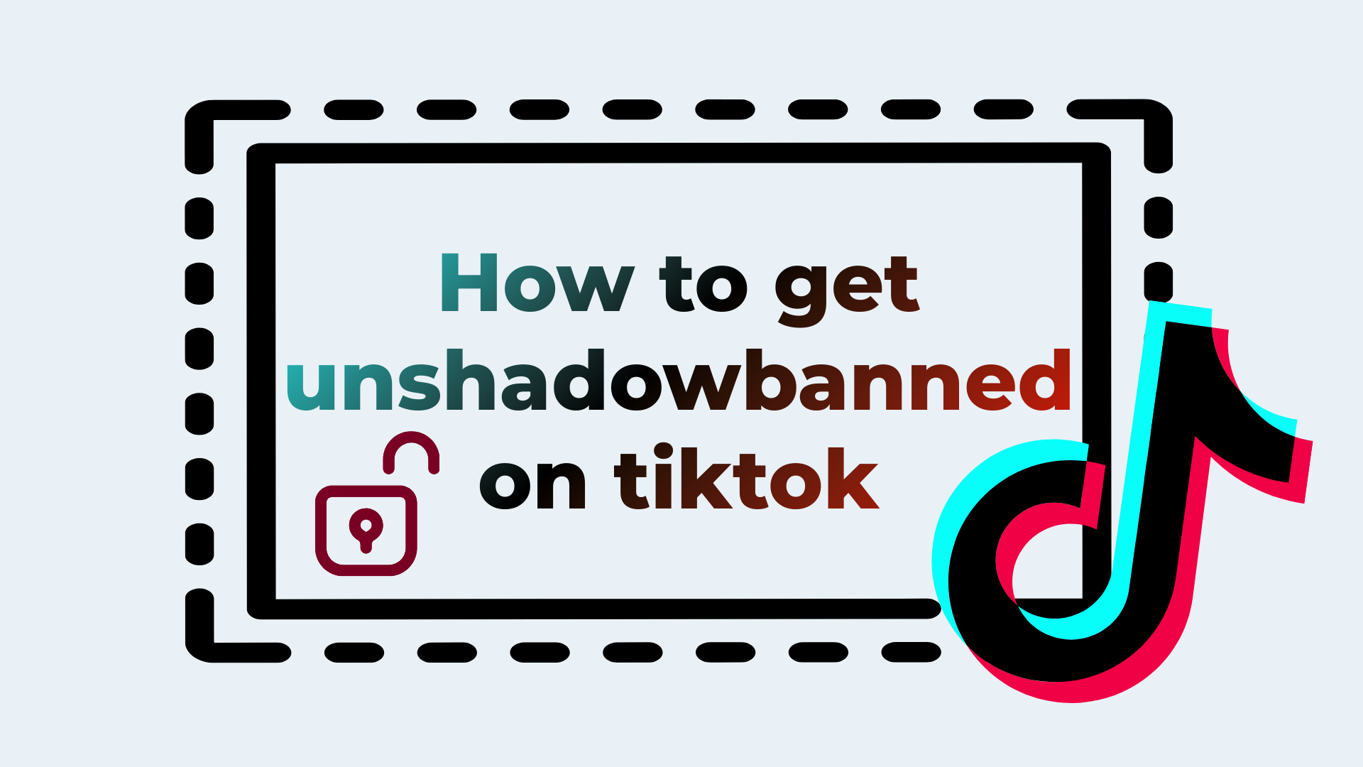 Unshadowbanned On TikTok 2025
